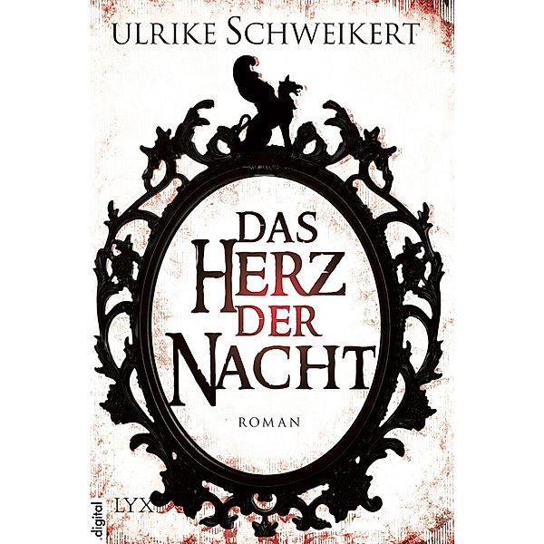 Das Herz der Nacht / Peter von Borgo Bd.1, Ulrike Schweikert