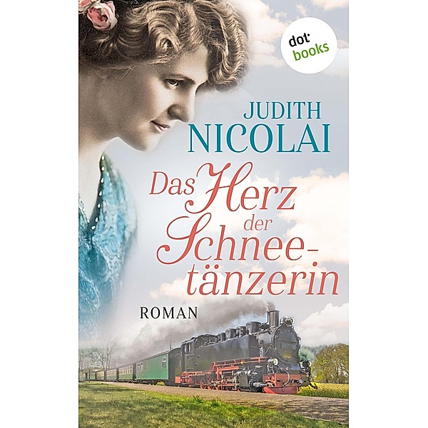 Das Herz der Schneetänzerin / Schneetänzerin Bd.2, Judith Nicolai