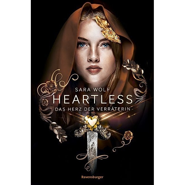 Das Herz der Verräterin / Heartless Bd.2, Sara Wolf