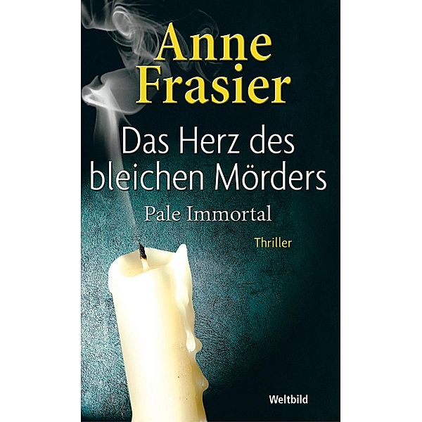 Das Herz des bleichen Mörders, Anne Frasier