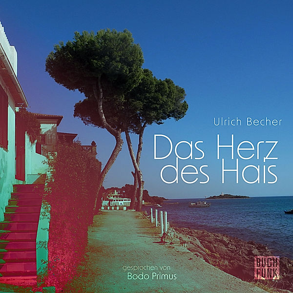 Das Herz des Hais, Ulrich Becher