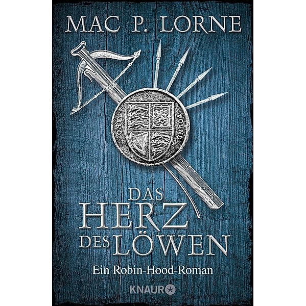 Das Herz des Löwen / Robin Hood Bd.2, Mac P. Lorne