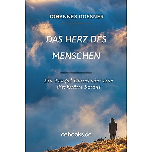 Das Herz des Menschen, Johannes Goßner