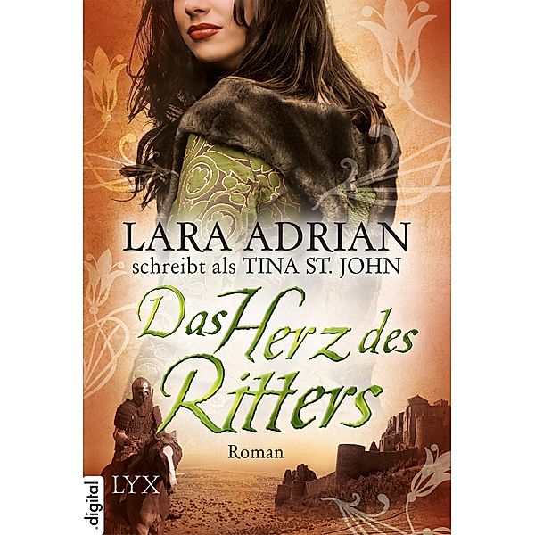 Das Herz des Ritters / Ritter Serie Bd.4, Lara Adrian