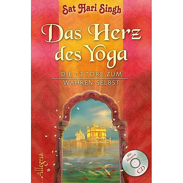 Das Herz des Yoga, m. Audio-CD, Sat H. Singh