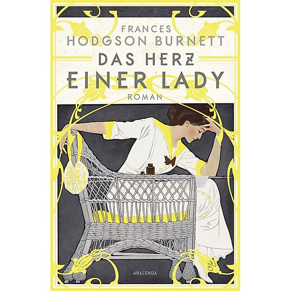 Das Herz einer Lady. Roman, Frances Hodgson Burnett