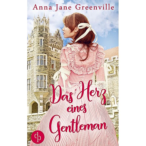 Das Herz eines Gentleman (Historisch, Liebesroman), Anna Jane Greenville