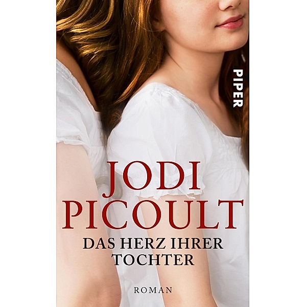 Das Herz ihrer Tochter, Jodi Picoult