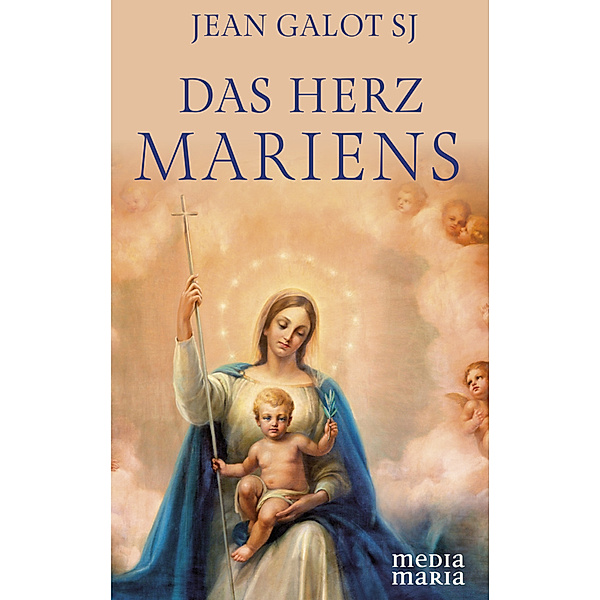 Das Herz Mariens, Jean Galot JS