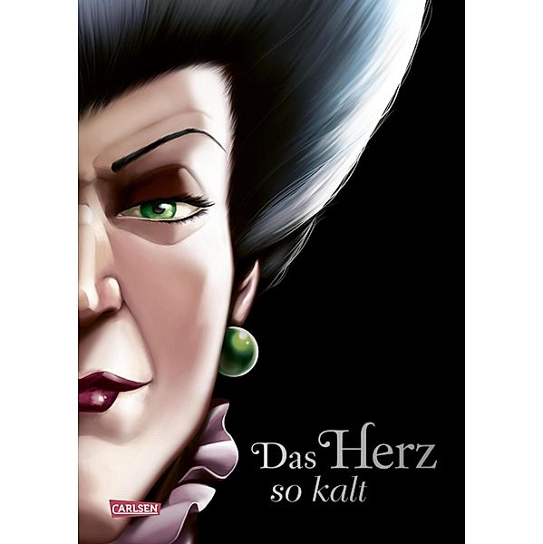 Das Herz so kalt (Cinderella) / Disney - Villains Bd.8, Walt Disney, Serena Valentino