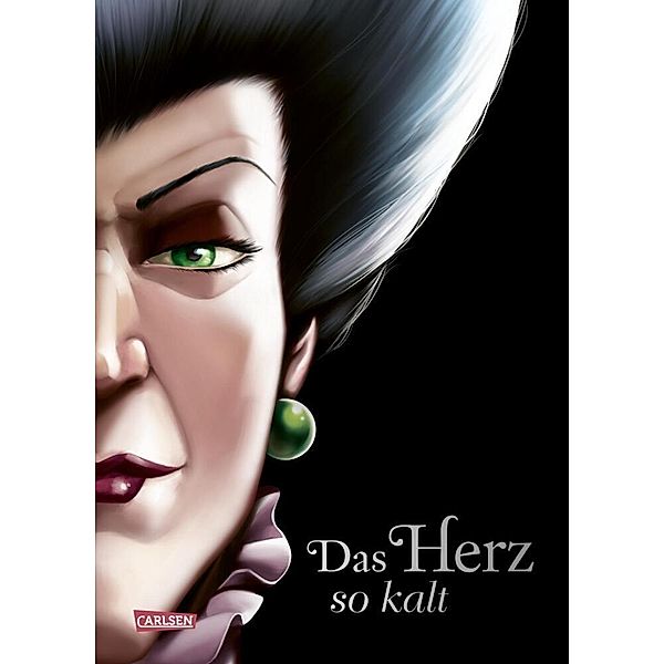 Das Herz so kalt (Cinderella) / Disney - Villains Bd.8, Serena Valentino, Walt Disney