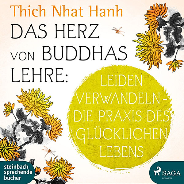 Das Herz von Buddhas Lehre, Thich Nhat Hanh