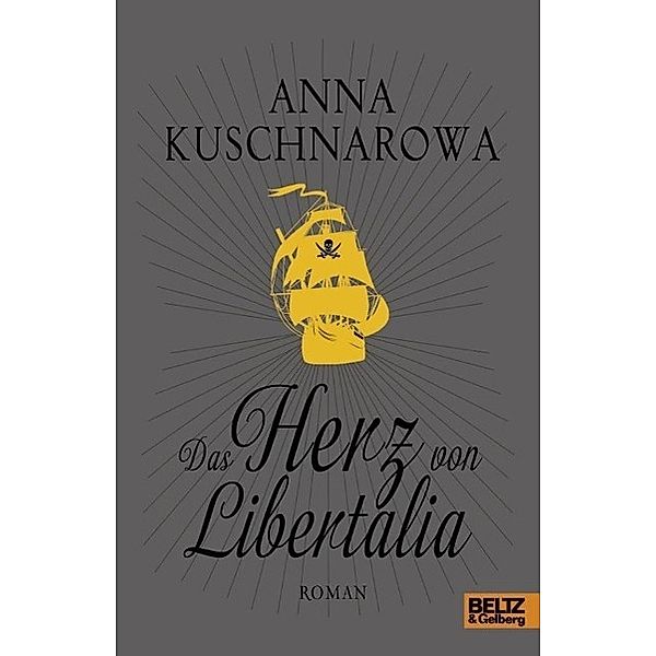 Das Herz von Libertalia, Anna Kuschnarowa
