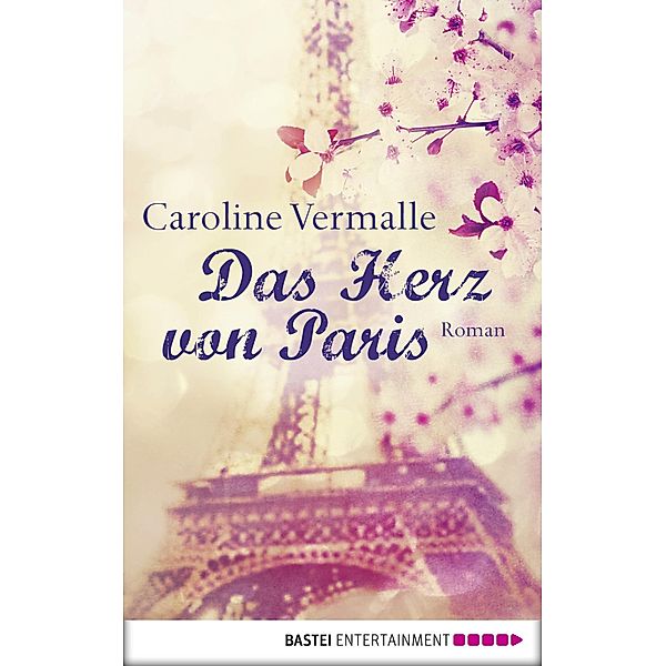 Das Herz von Paris, Caroline Vermalle