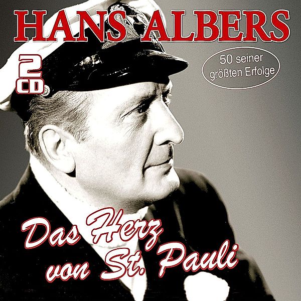 Das Herz Von St.Pauli-50 Große Erfolge, Hans Albers