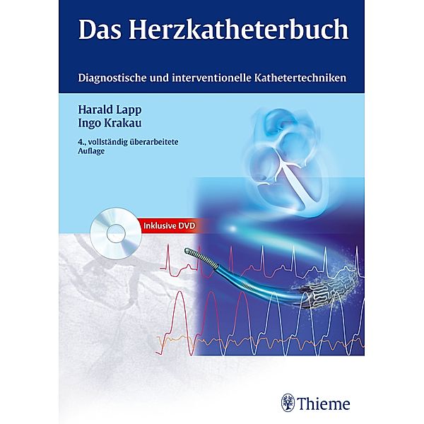 Das Herzkatheterbuch, m. DVD-ROM, Harald Lapp, Ingo Krakau