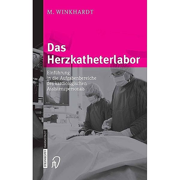 Das Herzkatheterlabor, M. Winkhardt