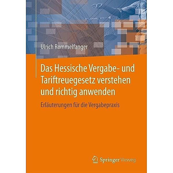 Das Hessische Vergabe- und Tariftreuegesetz verstehen und richtig anwenden, Ulrich Rommelfanger