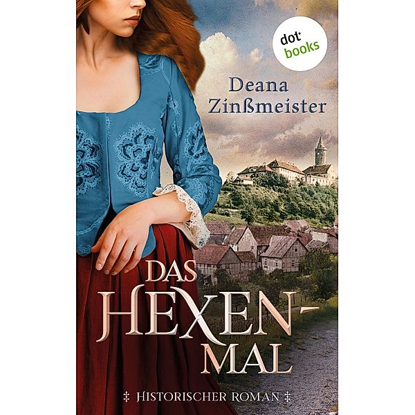 Das Hexenmal, Deana Zinßmeister