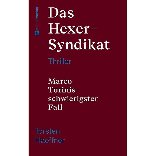 Das Hexersyndikat, Torsten Haeffner