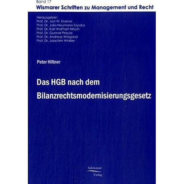 Das HGB nach dem Bilanzrechtsmodernisierungsgesetz, Peter Hiltner