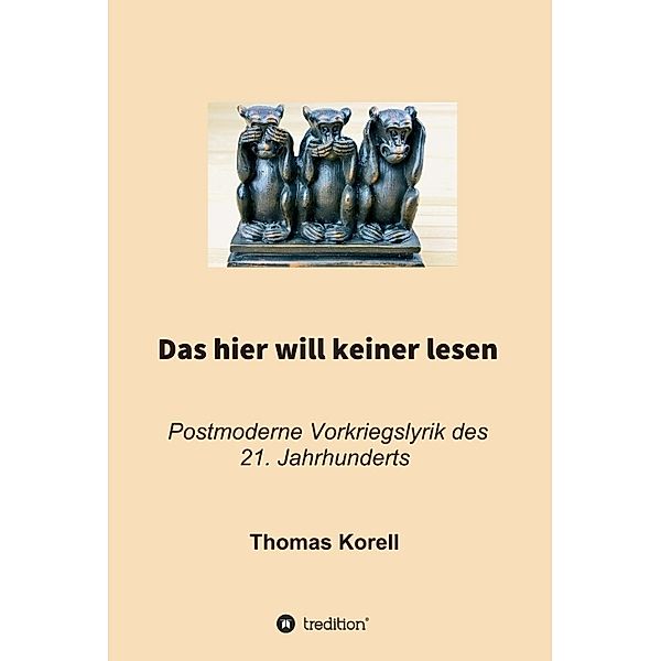 Das hier will keiner lesen, Thomas Korell