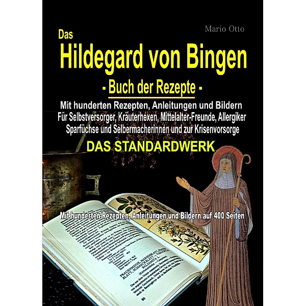 Das Hildegard von Bingen - Buch der Rezepte, Mario Otto