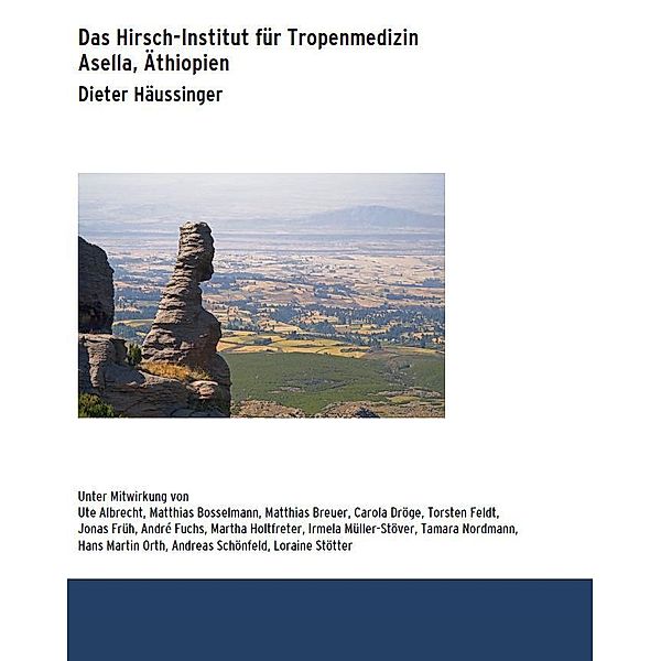 Das Hirsch-Institut für Tropenmedizin, Dieter Häussinger