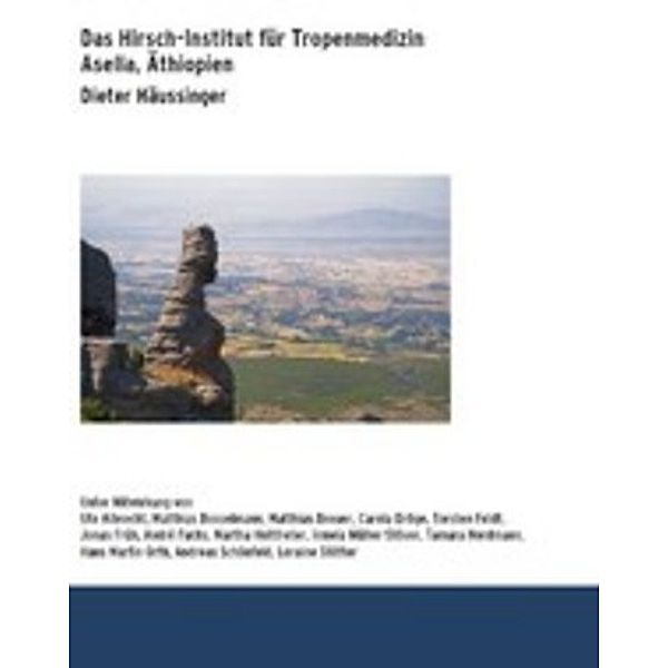 Das Hirsch-Institut für Tropenmedizin, Dieter Häussinger
