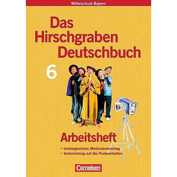 Das Hirschgraben Deutschbuch, Mittelschule Bayern: Das Hirschgraben Deutschbuch - Mittelschule Bayern - 6. Jahrgangsstufe, Wolfgang Finke