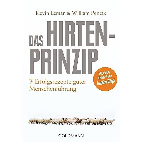 Das Hirtenprinzip, Kevin Leman, William Pentak