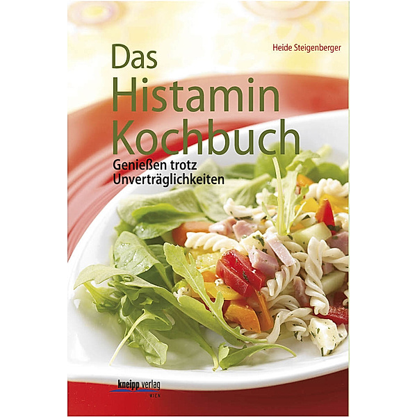Das Histamin-Kochbuch, Heide Steigenberger