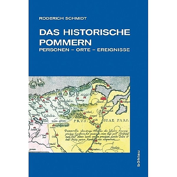 Das historische Pommern, Roderich Schmidt