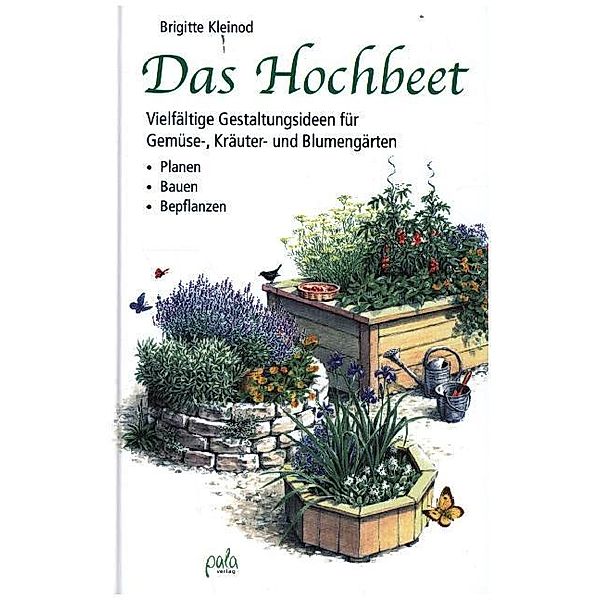 Das Hochbeet, Brigitte Kleinod