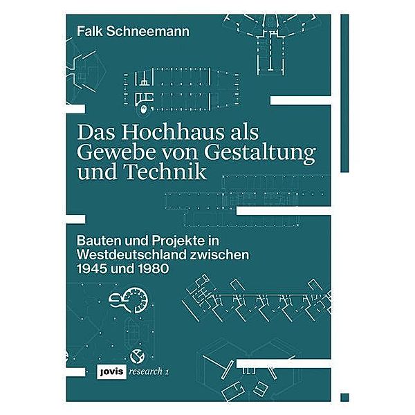 Das Hochhaus als Gewebe von Gestaltung und Technik / JOVIS, Falk Schneemann