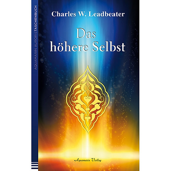 Das höhere Selbst, Charles W. Leadbeater