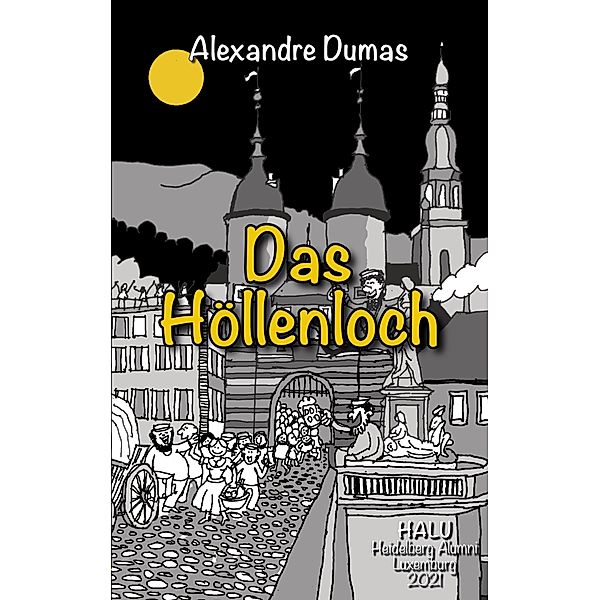 Das Höllenloch, Alexandre Dumas