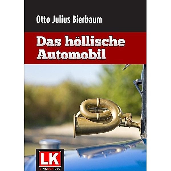 Das höllische Automobil, Otto Julius Bierbaum