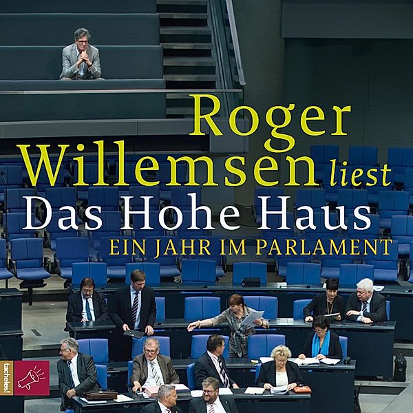 Das Hohe Haus, Roger Willemsen