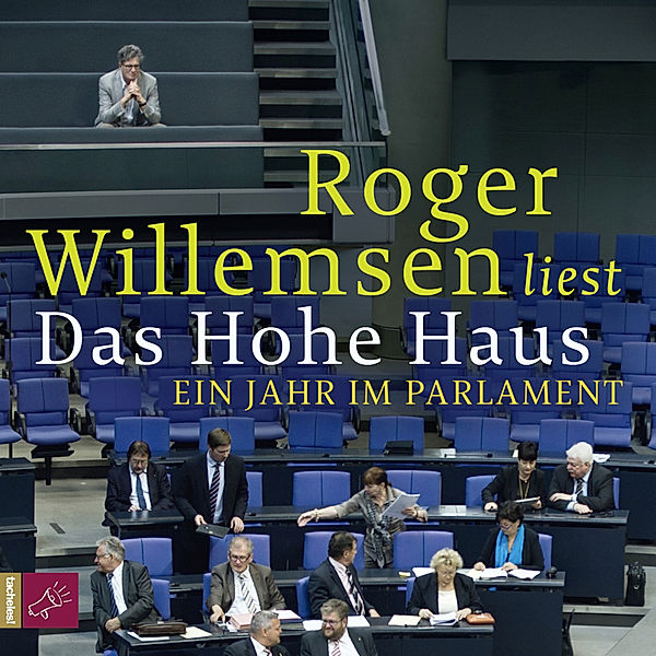 Das Hohe Haus,6 Audio-CDs, Roger Willemsen