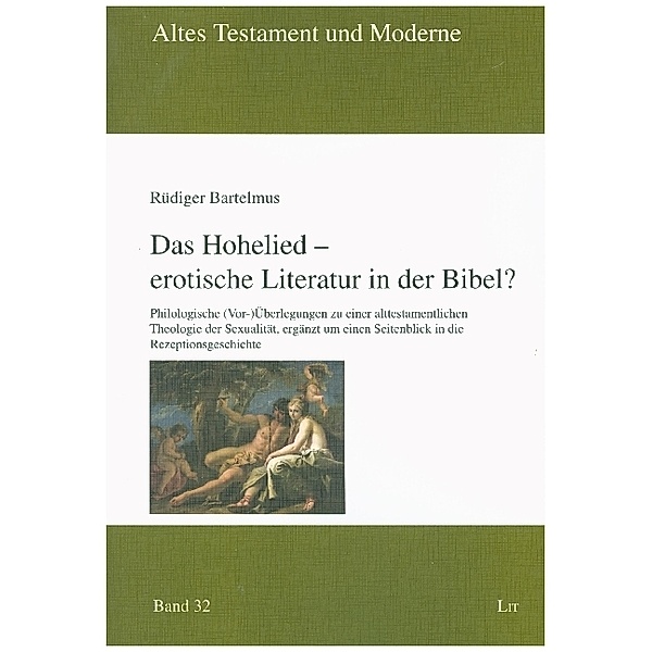Das Hohelied - erotische Literatur in der Bibel?, Rüdiger Bartelmus