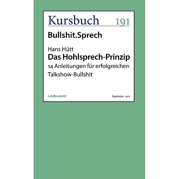 Das Hohlsprech-Prinzip / Kursbuch, Hans Hütt