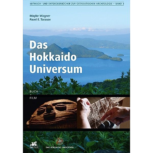 Das Hokkaido Universum, m. DVD, Mayke Wagner, Pavel E. Tarasov