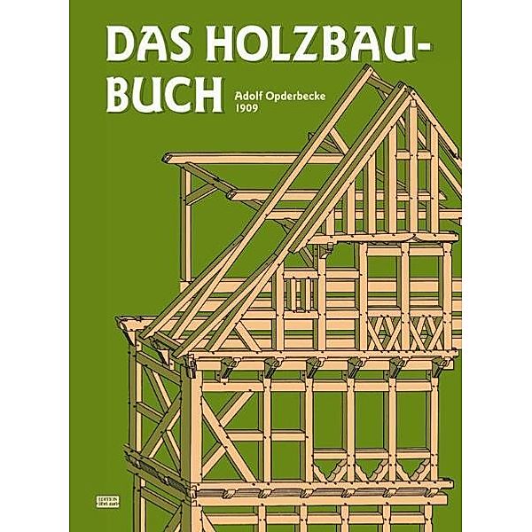 Das Holzbau-Buch, Adolf Opderbecke