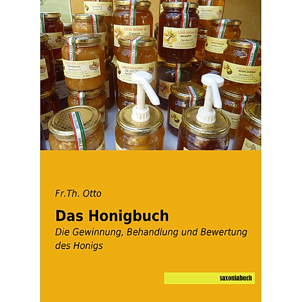 Das Honigbuch, Fr.Th. Otto