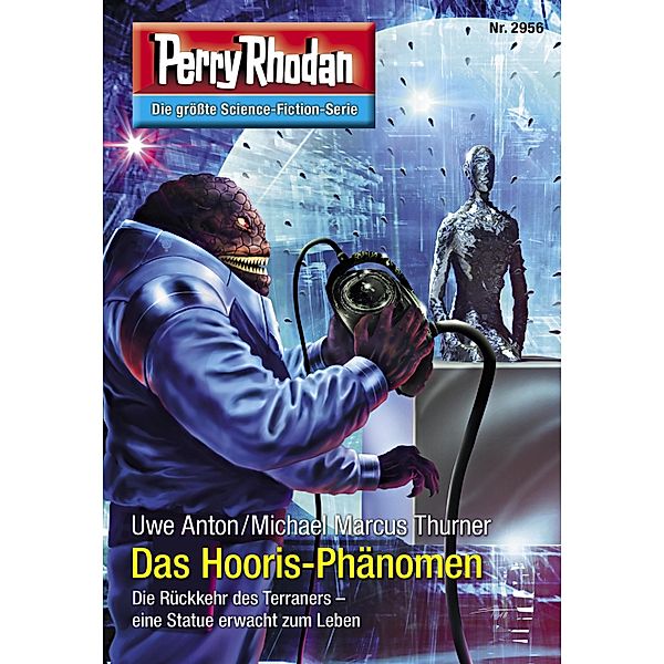 Das Hooris-Phänomen / Perry Rhodan-Zyklus Genesis Bd.2956, Uwe Anton, Michael Marcus Thurner