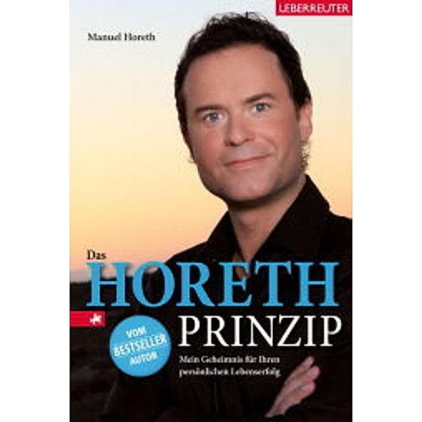 Das Horeth-Prinzip, Manuel Horeth