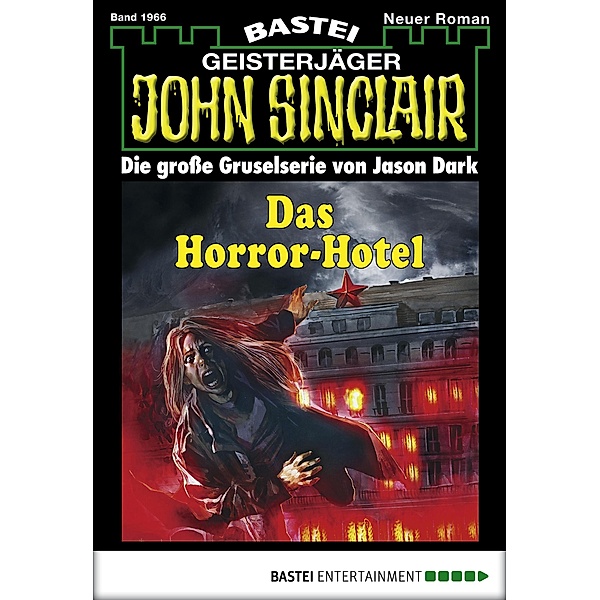 Das Horror-Hotel / John Sinclair Bd.1966, Logan Dee