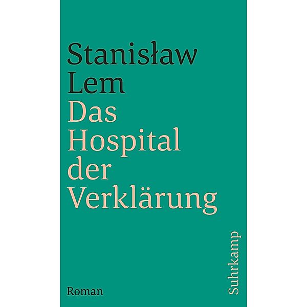 Das Hospital der Verklärung, Stanislaw Lem