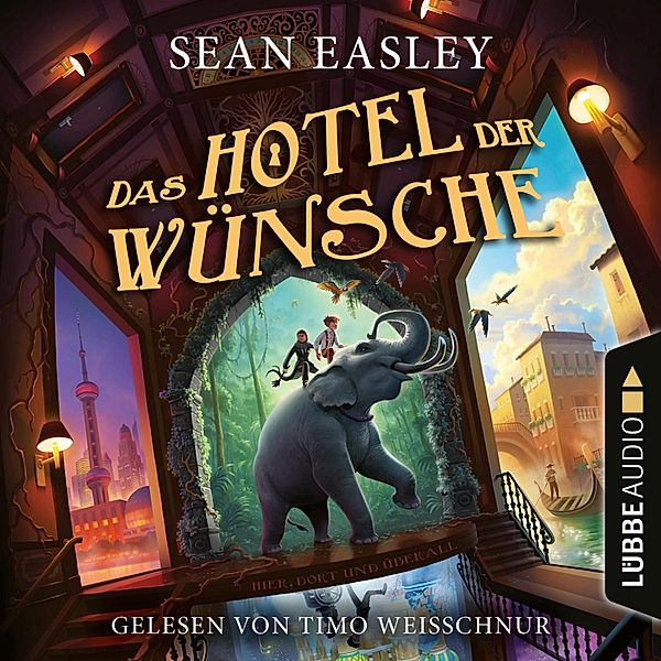 Das Hotel der Wünsche (Ungekürzt), Sean Easley